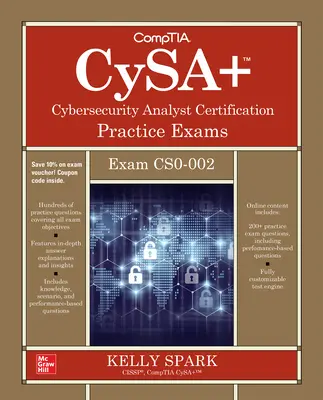 Comptia Cysa+ Cybersecurity Analyst Zertifizierung Praxisprüfungen (Prüfung Cs0-002) - Comptia Cysa+ Cybersecurity Analyst Certification Practice Exams (Exam Cs0-002)