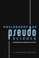 Philosophie der Pseudowissenschaft: Das Abgrenzungsproblem neu überdenken - Philosophy of Pseudoscience: Reconsidering the Demarcation Problem