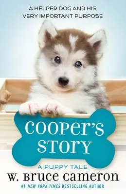 Coopers Geschichte: Ein Welpenmärchen - Cooper's Story: A Puppy Tale