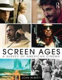 Screen Ages: Ein Überblick über das amerikanische Kino - Screen Ages: A Survey of American Cinema