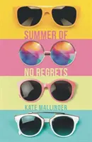 Sommer ohne Reue - Summer of No Regrets