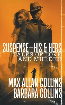 Suspense-His & Hers: Geschichten von Liebe und Mord - Suspense-His & Hers: Tales of Love and Murder