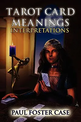 Tarot-Karten-Bedeutungen: Deutungen - Tarot Card Meanings: Interpretations