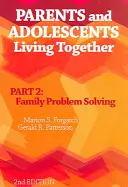 Zusammenleben von Eltern und Jugendlichen, Teil 2 - Lösen von Familienproblemen - Parents and Adolescents Living Together, Part 2 - Family Problem Solving