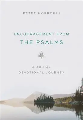 Ermutigung aus den Psalmen: Eine 40-tägige Andachtsreise - Encouragement from the Psalms: A 40-Day Devotional Journey