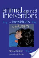 Tiergestützte Interventionen für Menschen mit Autismus - Animal-Assisted Interventions for Individuals with Autism