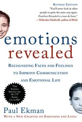 Emotions Revealed, Zweite Ausgabe: Gesichter und Gefühle erkennen, um die Kommunikation und das Gefühlsleben zu verbessern - Emotions Revealed, Second Edition: Recognizing Faces and Feelings to Improve Communication and Emotional Life