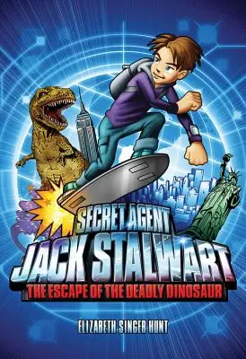 Geheimagent Jack Stalwart: Buch 1: Die Flucht des tödlichen Dinosauriers: USA - Secret Agent Jack Stalwart: Book 1: The Escape of the Deadly Dinosaur: USA