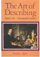 Die Kunst des Beschreibens: Niederländische Kunst im siebzehnten Jahrhundert - The Art of Describing: Dutch Art in the Seventeenth Century