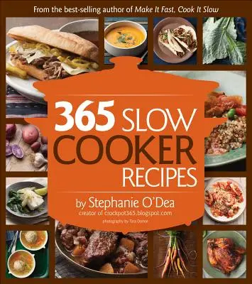 365 Gerichte für den langsamen Kocher - 365 Slow Cooker Suppers