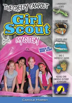 Das Geheimnis des gruseligen Pfadfinderlagers - The Creepy Campout Girl Scout Mystery