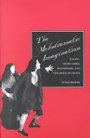 Die melodramatische Imagination: Balzac, Henry James, Melodrama und der Modus des Exzesses - The Melodramatic Imagination: Balzac, Henry James, Melodrama, and the Mode of Excess