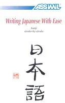 Buch Methode Japanische Kanji-Schrift: Japanische Kanji Selbstlernmethode - Book Method Japanese Kanji Writing: Japanese Kanji Self-Learning Method