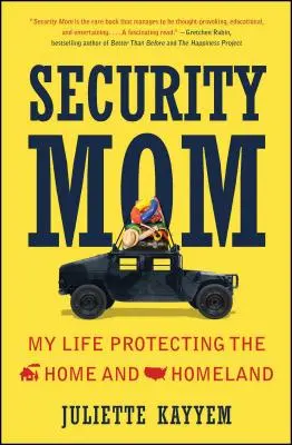 Security Mom: Mein Leben als Beschützerin von Heim und Heimat - Security Mom: My Life Protecting the Home and Homeland