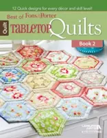 Das Beste von Fons & Porter: Tabletop Quilts, Buch 2 - Best of Fons & Porter: Tabletop Quilts, Book 2