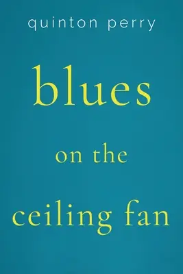 Blues auf dem Deckenventilator - Blues on The Ceiling Fan