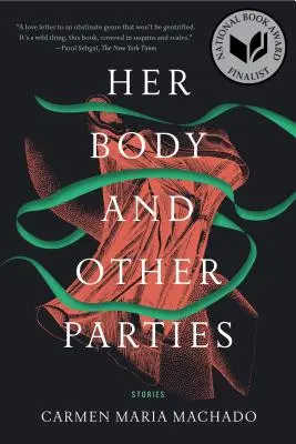 Ihr Körper und andere Partys: Geschichten - Her Body and Other Parties: Stories