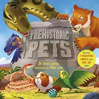 Prähistorische Haustiere - Prehistoric Pets