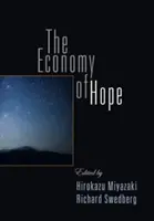 Die Ökonomie der Hoffnung - The Economy of Hope