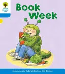 Oxford-Lesebaum: Stufe 3: Weitere Geschichten B: Buchwoche - Oxford Reading Tree: Level 3: More Stories B: Book Week