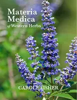 Materia Medica der westlichen Heilkräuter - Materia Medica of Western Herbs