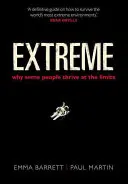Extreme: Warum manche Menschen an der Grenze gedeihen - Extreme: Why Some People Thrive at the Limits