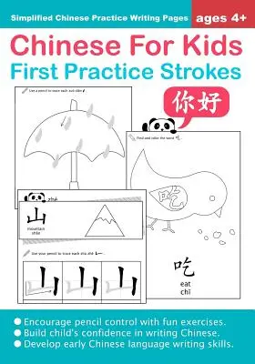 Chinesisch für Kinder Erste Übungsstriche ab 4 Jahren (Vereinfacht): Arbeitsbuch für chinesische Schreibübungen - Chinese For Kids First Practice Strokes Ages 4+ (Simplified): Chinese Writing Practice Workbook