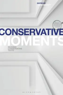 Konservative Momente: Das Lesen konservativer Texte - Conservative Moments: Reading Conservative Texts