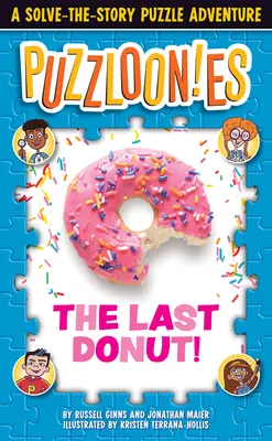 Puzzlooies! der letzte Donut: Ein Rätselabenteuer zum Lösen der Geschichte - Puzzlooies! the Last Donut: A Solve-The-Story Puzzle Adventure