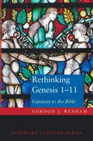 Genesis 1-11 neu denken - Rethinking Genesis 1-11