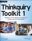 Thinkquiry Toolkit 1: Lese- und Wortschatzstrategien für die Vorbereitung auf College und Beruf - Thinkquiry Toolkit 1: Reading and Vocabulary Strategies for College and Career Readiness