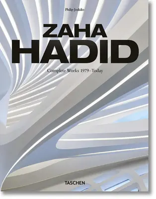 Zaha Hadid. Gesamtwerk 1979-heute. Ausgabe 2020 - Zaha Hadid. Complete Works 1979-Today. 2020 Edition