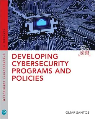 Entwicklung von Cybersicherheitsprogrammen und -richtlinien - Developing Cybersecurity Programs and Policies