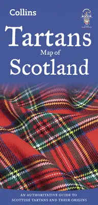 Tartans Map of Scotland - Ein maßgeblicher Führer zu den schottischen Tartans und ihren Ursprüngen - Tartans Map of Scotland - An Authoritative Guide to Scottish Tartans and Their Origins