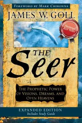 Der Seher: Die prophetische Kraft von Visionen, Träumen und offenen Himmeln - The Seer: The Prophetic Power of Visions, Dreams, and Open Heavens