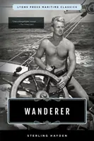 Wanderer: Maritime Klassiker von Lyons Press - Wanderer: Lyons Press Maritime Classics