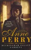 Die Gärten des Buckingham Palace (Thomas Pitt Mystery, Buch 25) - Ein königlicher Krimi im Herzen des viktorianischen London - Buckingham Palace Gardens (Thomas Pitt Mystery, Book 25) - A royal mystery from the heart of Victorian London