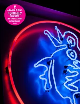 Glaube an die Magie: 30 Jahre himmlische Aufnahmen - Believe in Magic: 30 Years of Heavenly Recordings