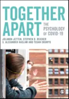 Gemeinsam getrennt: Die Psychologie von Covid-19 - Together Apart: The Psychology of Covid-19