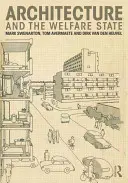 Architektur und der Wohlfahrtsstaat - Architecture and the Welfare State