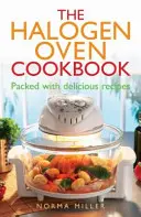 Halogen Oven Kochbuch - Halogen Oven Cookbook