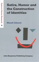 Satire, Humor und die Konstruktion von Identitäten (Zekavat Massih (Universität Yazd)) - Satire, Humor and the Construction of Identities (Zekavat Massih (Yazd University))