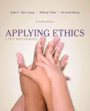 Angewandte Ethik: Ein Text mit Lektüre - Applying Ethics: A Text with Readings