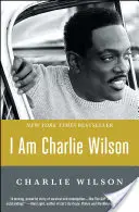 Ich bin Charlie Wilson - I Am Charlie Wilson
