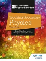 Teaching Secondary Physics 3. Auflage - Teaching Secondary Physics 3rd Edition