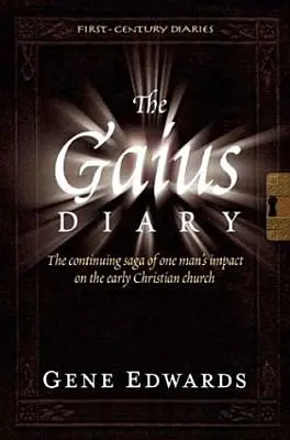 Das Gaius-Tagebuch - The Gaius Diary