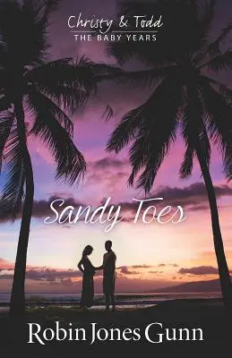 Sandy Toes, Christy & Todd die Babyjahre Buch 1 - Sandy Toes, Christy & Todd the Baby Years Book 1