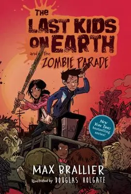 Die letzten Kinder der Erde und die Zombieparade - The Last Kids on Earth and the Zombie Parade