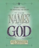 Die Namen Gottes: 52 Bibelstudien für Einzelpersonen und Gruppen - The Names of God: 52 Bible Studies for Individuals and Groups