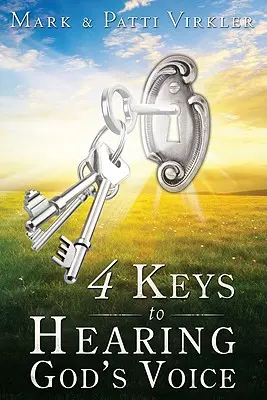 4 Schlüssel zum Hören von Gottes Stimme - 4 Keys to Hearing God's Voice